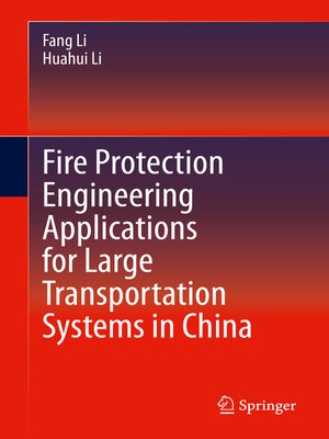 cover image of Fire Protection Engineering Applications for Large Transportation Systems in China